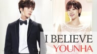 Younha - I Believe 韩剧《辛德瑞拉和四骑士》OST Part.5