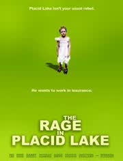 The Rage in Placid Lake