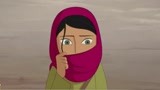 《养家之人》阿富汗的“花木兰”！求生欲是一个很严肃的事情！