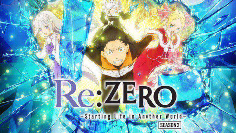 Re: ZERO -Starting Life in Another World- Season 2 (2020) Full with English  subtitle – iQIYI 