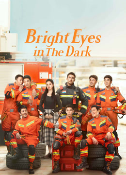Watch the latest Bright Eyes in the Dark (2023) online with English subtitle for free English Subtitle Drama