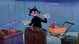 猫和老鼠：大黑猫假扮成娃娃，混进汤姆家，就为了骗吃骗喝！