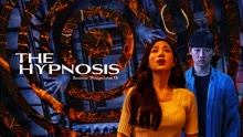 Watch the latest THE HYPNOSIS (2021) online with English subtitle for free English Subtitle