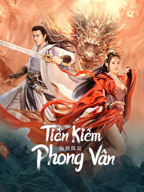 Xem Tiên Kiếm Phong Vân Vietsub Thuyết minh