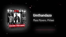 Mass Movers - Umthandazo 