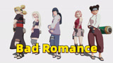 火影忍者MMD：雏田、小樱等人的《Bad Romance》