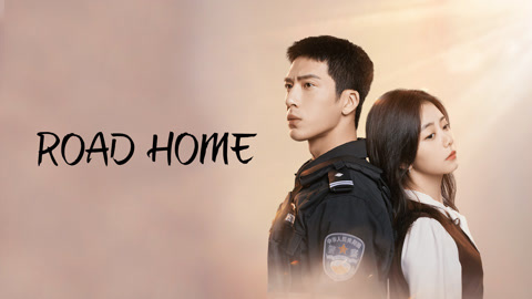 Watch the latest ROAD HOME online with English subtitle for free English Subtitle