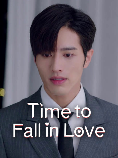 Watch the latest Time to Fall in Love online with English subtitle for free English Subtitle