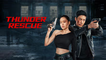Watch the latest Thunder rescue (2023) online with English subtitle for free English Subtitle