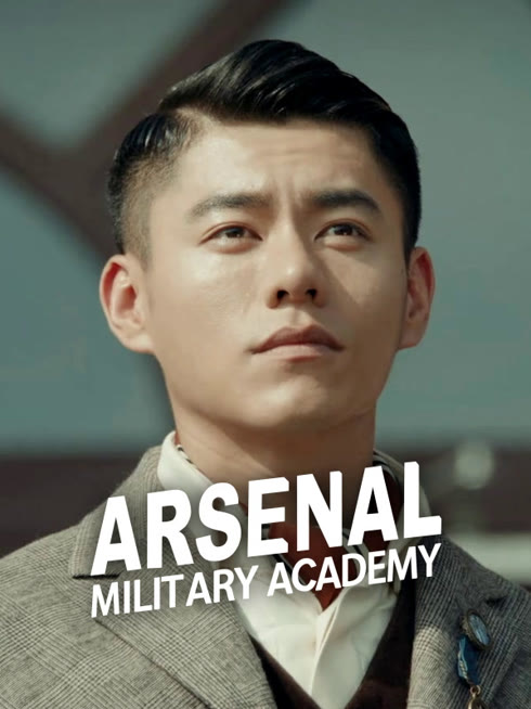 Watch the latest Arsenal Military Academy online with English subtitle for free English Subtitle