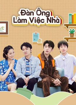 Xem Đàn Ông Làm Nội Trợ Mùa 2 (2020) Vietsub Thuyết minh