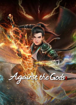 Watch the latest Against the Gods (2023) online with English subtitle for free English Subtitle