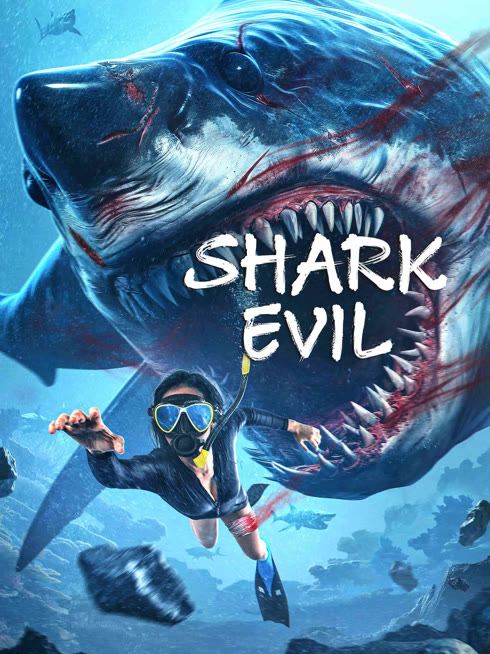 Watch the latest SHARK EVIL online with English subtitle for free English Subtitle