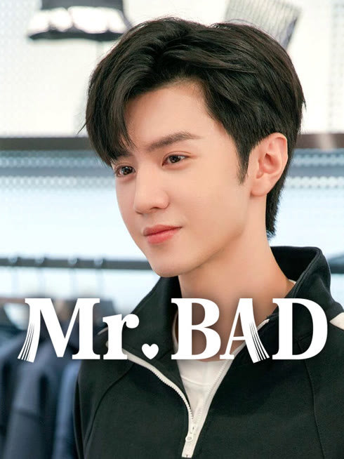 Watch the latest Mr. BAD online with English subtitle for free English Subtitle