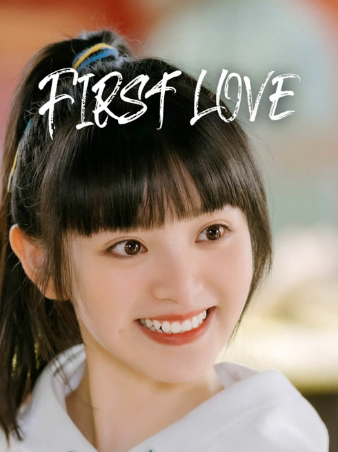 Watch the latest First Love online with English subtitle for free English Subtitle