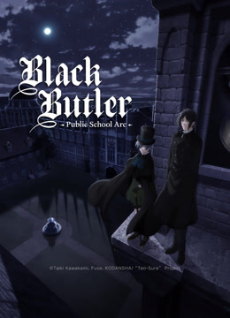 Tonton online Black Butler -Public School Arc- (2024) Sarikata BM Dabing dalam Bahasa Cina