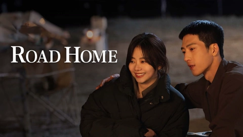 Watch the latest ROAD HOME online with English subtitle for free English Subtitle