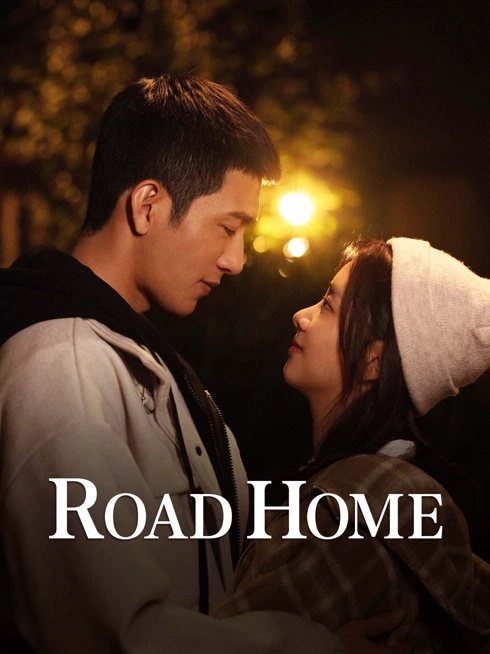 Watch the latest ROAD HOME online with English subtitle for free English Subtitle