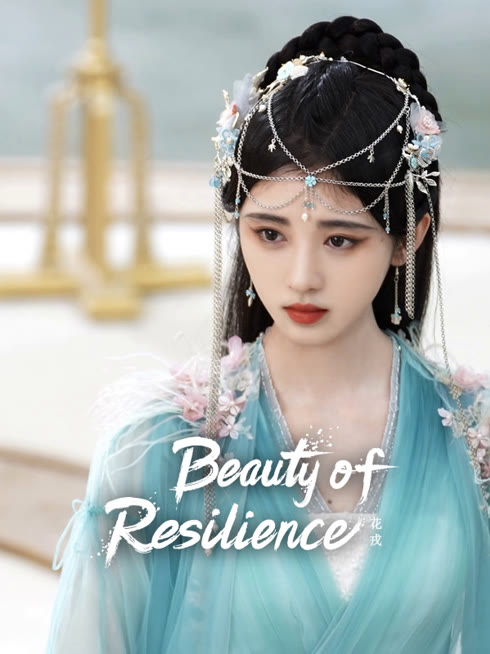 Watch the latest Beauty of Resilience online with English subtitle for free English Subtitle