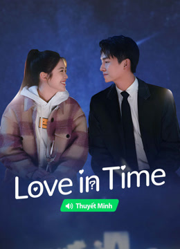 Tonton online Love in Time(Vietnamese ver.) (2024) Sub Indo Dubbing Mandarin