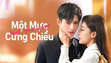 Một Mực Cưng Chiều