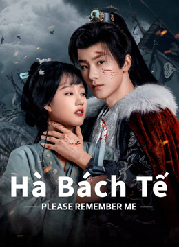 Hà Bách Tế - Please Remember Me (2024)