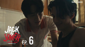 Watch the latest Jack & Joker: U Steal My Heart! Episode 6 (2024) online with English subtitle for free English Subtitle