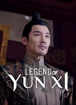 Watch the latest Legend of Yun Xi online with English subtitle for free English Subtitle