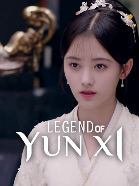 Watch the latest Legend of Yun Xi online with English subtitle for free English Subtitle