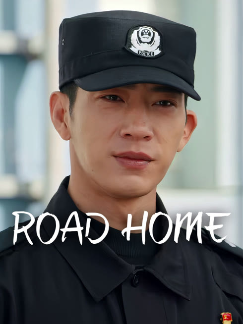 Watch the latest ROAD HOME online with English subtitle for free English Subtitle