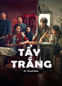 Xem 【Thuyết Minh】Tẩy Trắng (2025) Vietsub Thuyết minh