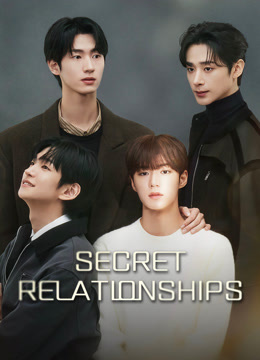 Tonton online Secret Relationships (2025) Sub Indo Dubbing Mandarin