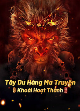 Xem Tây Du Hàng Ma Truyện: Khoái Hoạt Thành (2025) Vietsub Thuyết minh