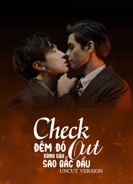 Xem Check Out Series (Đêm Đó Cùng Cậu Sao Bắc Đẩu) (2022) Vietsub Thuyết minh