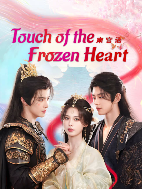 Watch the latest Touch of the Frozen Heart online with English subtitle for free English Subtitle