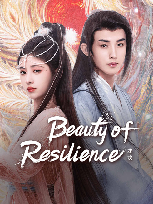 Watch the latest Beauty of Resilience online with English subtitle for free English Subtitle