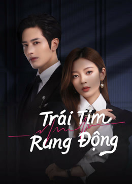 Xem Trái Tim Rung Động (2023) Vietsub Thuyết minh