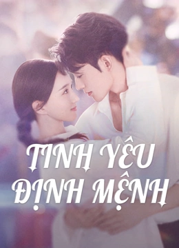 Xem Tình Yêu Định Mệnh (2025) Vietsub Thuyết minh