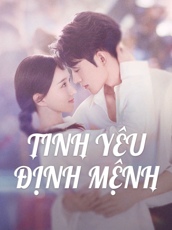 Xem phim Tình Yêu Định Mệnh