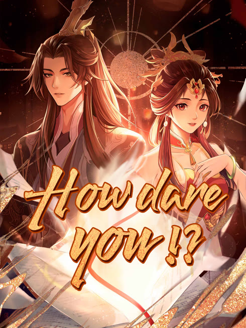 Watch the latest How dare you!？ online with English subtitle for free English Subtitle