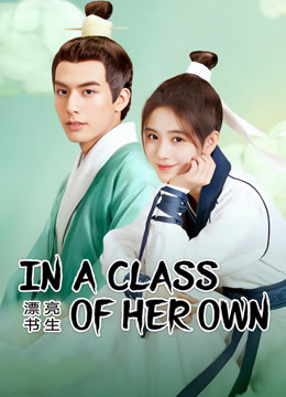 Watch the latest In a Class of Her Own (2020) online with English subtitle for free English Subtitle