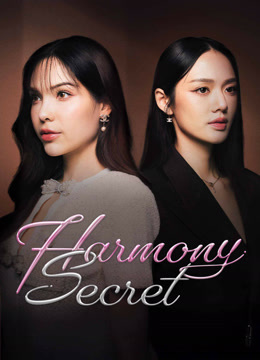 Tonton online Harmony Secret (2025) Sarikata BM Dabing dalam Bahasa Cina