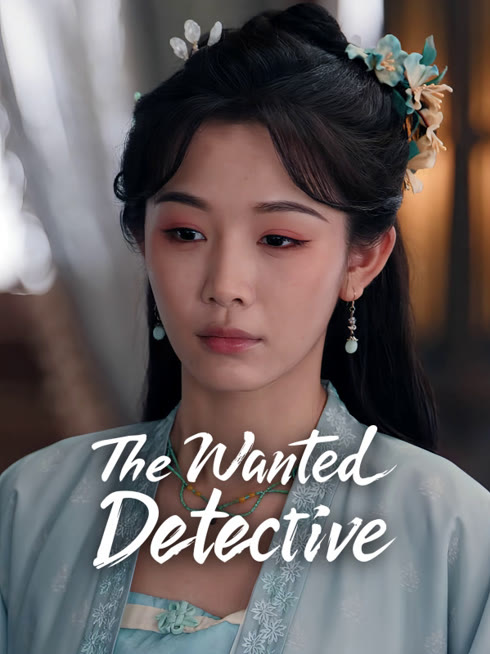 Watch the latest The Wanted Detective online with English subtitle for free English Subtitle