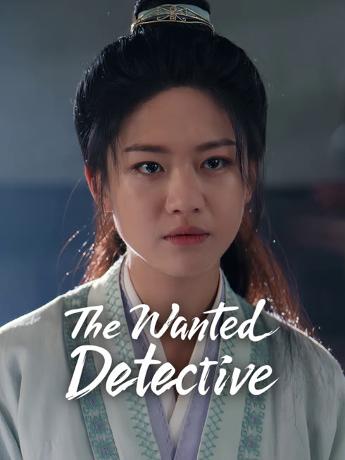 Watch the latest The Wanted Detective online with English subtitle for free English Subtitle